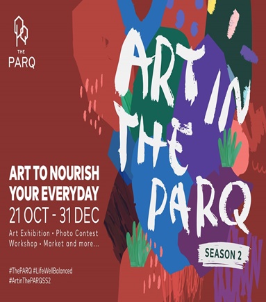 เอาใจสายอาร์ตกับ “Art in The PARQ – Season 2”  เทศกาลศิลปะร่วมสมัยใจกลางเมือง