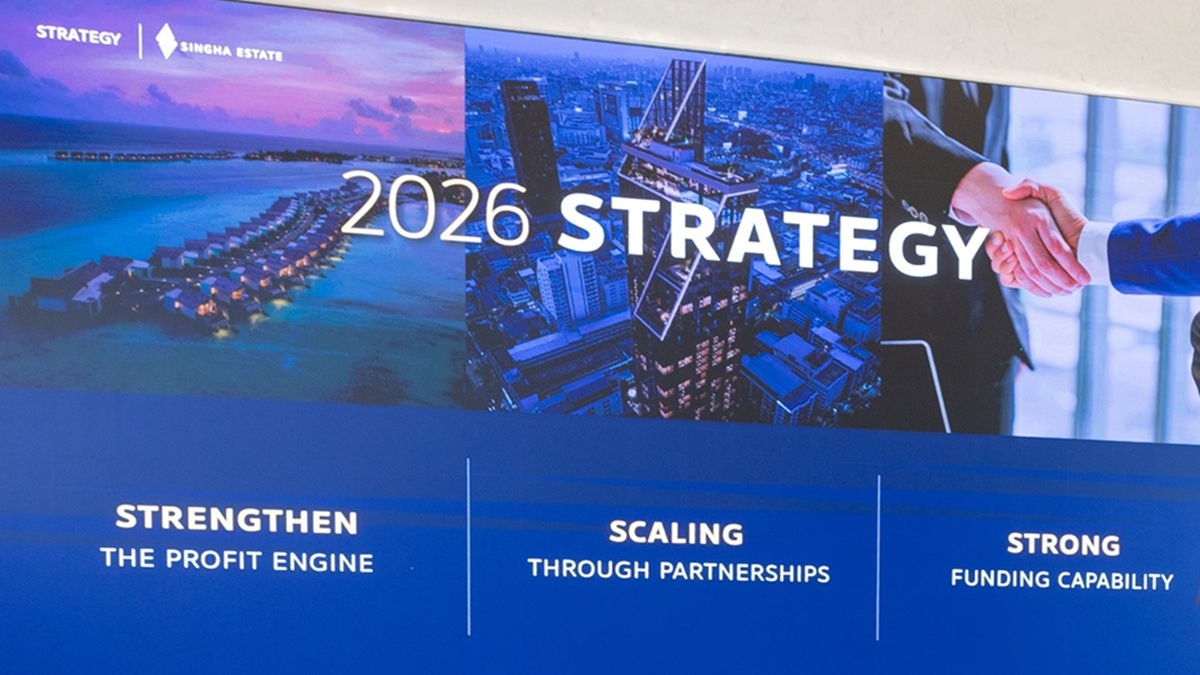 “สิงห์ เอสเตท” ประกาศแผนปี69 เน้นรักษาวินัยการเงิน ชูสัดส่วนรายได้ประจำ 70%